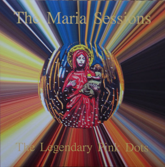 The Legendary Pink Dots : The Maria Sessions (2xLP, Album)