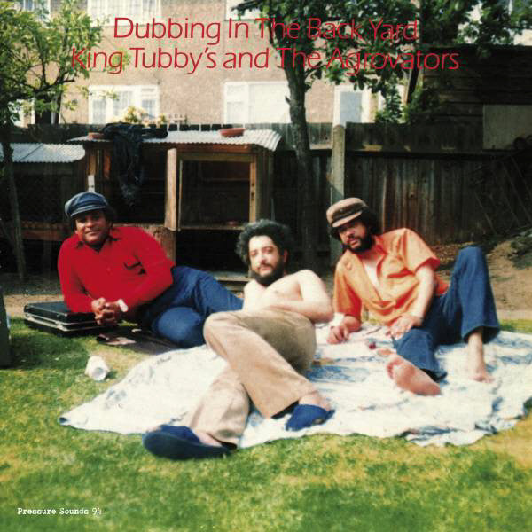 King Tubby's* And The Agrovators* : Dubbing In The Back Yard (LP, Album, RE)