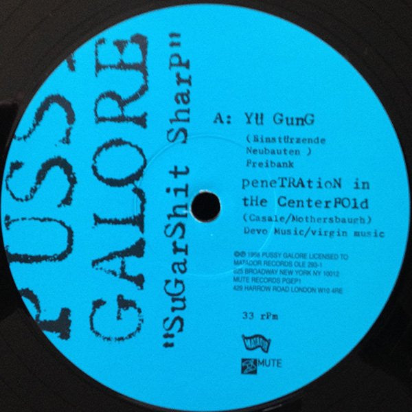 Pussy Galore (2) : Sugarshit Sharp (12", EP, RE)