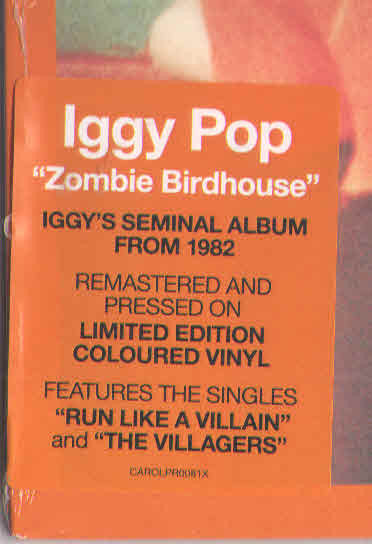 Iggy Pop : Zombie Birdhouse (LP, Album, Ltd, RE, Ora)