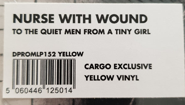 Nurse With Wound : To The Quiet Men From A Tiny Girl (LP, Album, Ltd, RE, Tra)