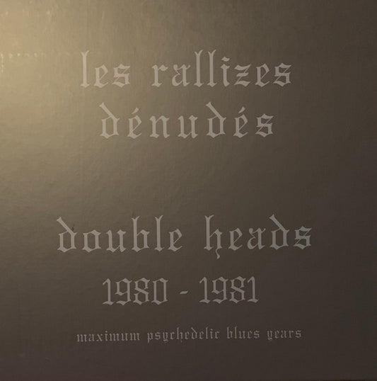 Les Rallizes Dénudés* : Double Heads 1980 - 1981: Maximum Psychedelic Blues Years (Box + 7xLP, Unofficial)