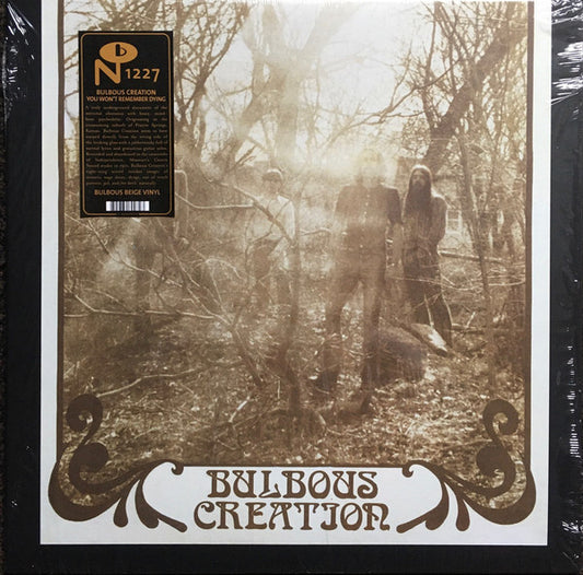 Bulbous Creation : You Won't Remember Dying (LP, Album, Ltd, RE, Bul)