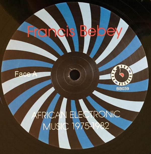 Francis Bebey : African Electronic Music 1975-1982 (2xLP, Comp)