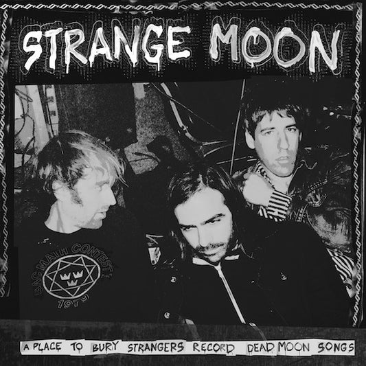 A Place To Bury Strangers : Strange Moon (12", EP, RSD, Yel)