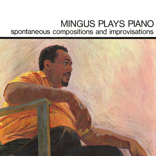 Charlie Mingus* : Mingus Plays Piano (Spontaneous Compositions And Improvisations) (LP, Album, RE, Gat)