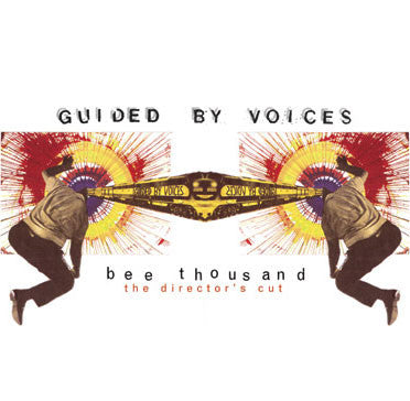 Guided By Voices : Bee Thousand (The Director's Cut) (3xLP)