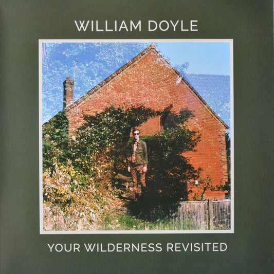 William Doyle : Your Wilderness Revisited (LP, Album)