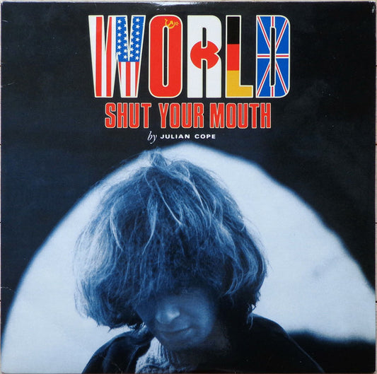 Julian Cope : World Shut Your Mouth (LP, Album, RE)