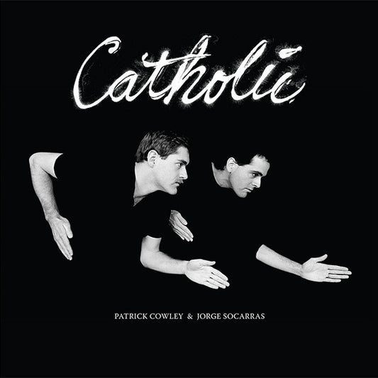 Patrick Cowley & Jorge Socarras : Catholic (2xLP, Album, RE, RM)