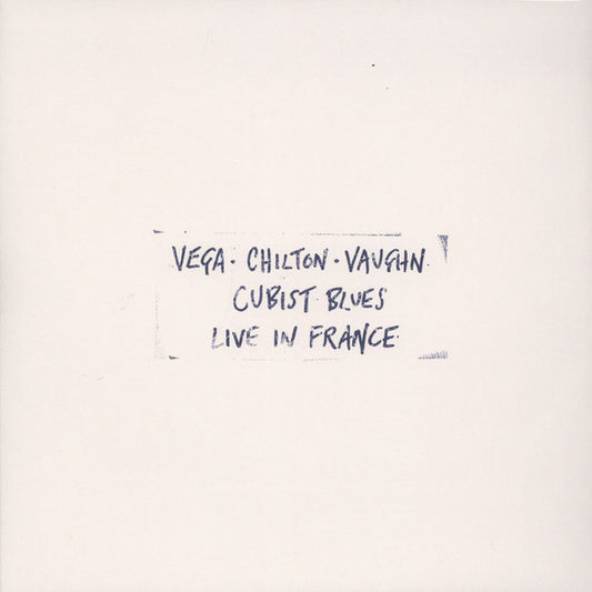 Alan Vega - Alex Chilton - Ben Vaughn : Cubist Blues - Live In France (2xLP, Album, Ltd, Num)