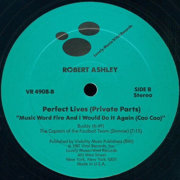Robert Ashley : Perfect Lives (Private Parts): Music Word Fire And I Would Do It Again (Coo Coo) (LP, Album)