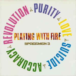Spacemen 3 : Playing With Fire (LP, Album, Ltd, RE, Ora)