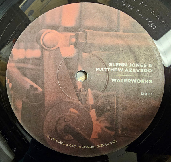 Glenn Jones (2) & Matthew Azevedo : Waterworks (LP, Ltd)