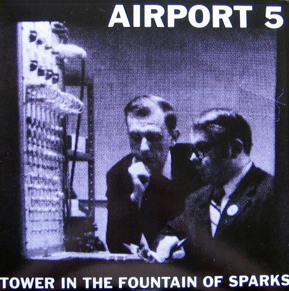 Airport 5 : Tower In The Fountain Of Sparks (LP, Album)