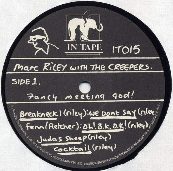 Marc Riley With The Creepers : Fancy Meeting God! (LP, Album)