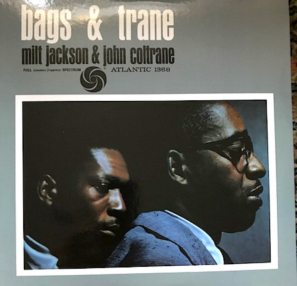 Milt Jackson & John Coltrane : Bags & Trane (LP, Album, Mono, RE, 180)