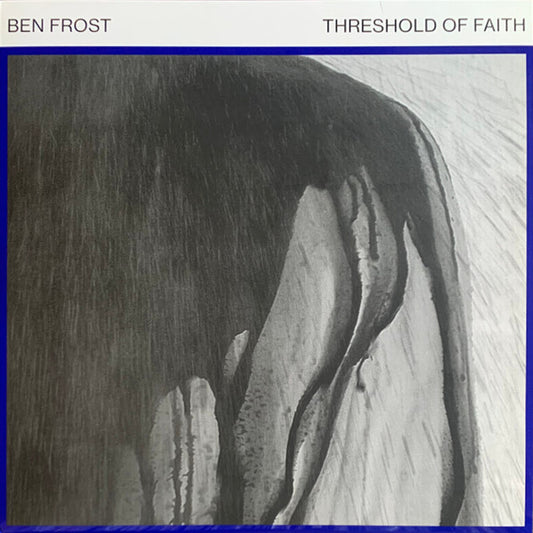 Ben Frost : Threshold Of Faith (12", EP)