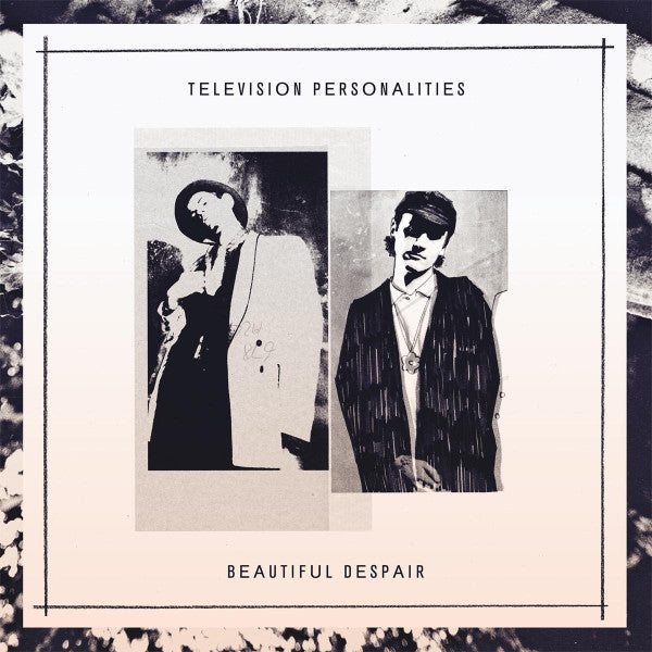Television Personalities : Beautiful Despair (LP, Album)
