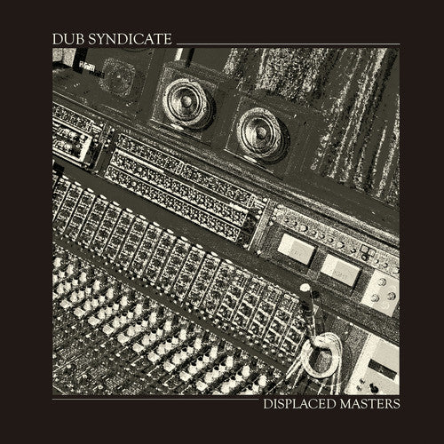 Dub Syndicate : Displaced Masters (LP, Album)