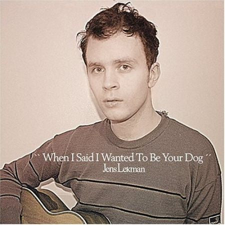 Jens Lekman : When I Said I Wanted To Be Your Dog (LP, Album)