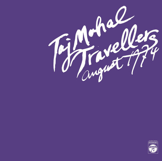 Taj Mahal Travellers* : August 1974 (2xLP, Album, RE, RM, 180)