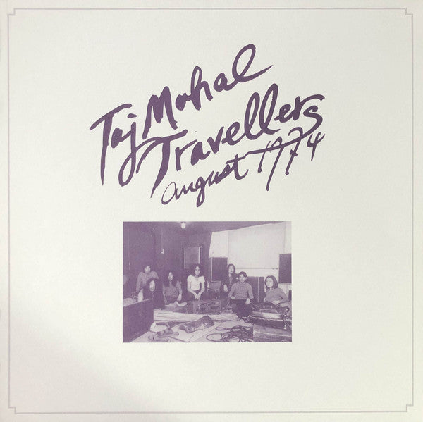 Taj Mahal Travellers* : August 1974 (2xLP, Album, RE, RM, 180)