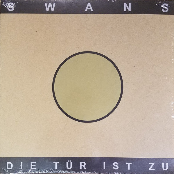 Swans : Die Tür Ist Zu (LP + LP, S/Sided, Etch + EP, RSD, Ltd, RE)
