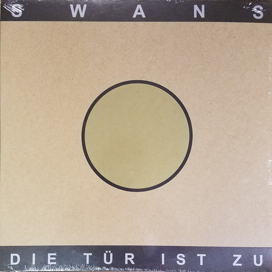 Swans : Die Tür Ist Zu (LP + LP, S/Sided, Etch + EP, RSD, Ltd, RE)