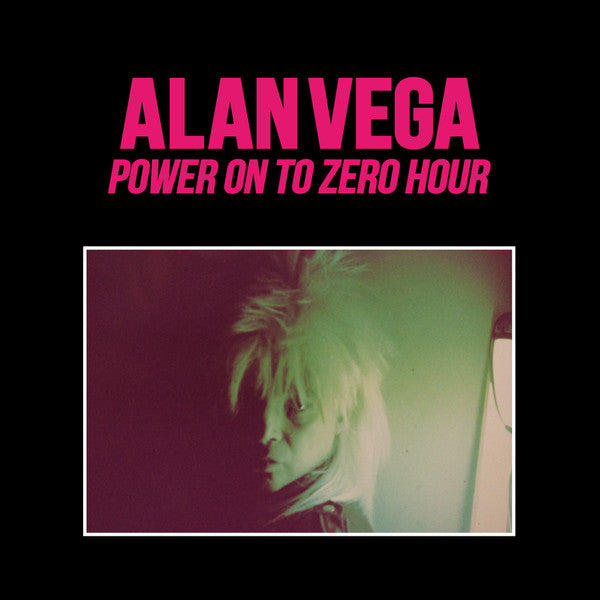 Alan Vega : Power On To Zero Hour (2xLP, Album, Ltd, Num, RE)