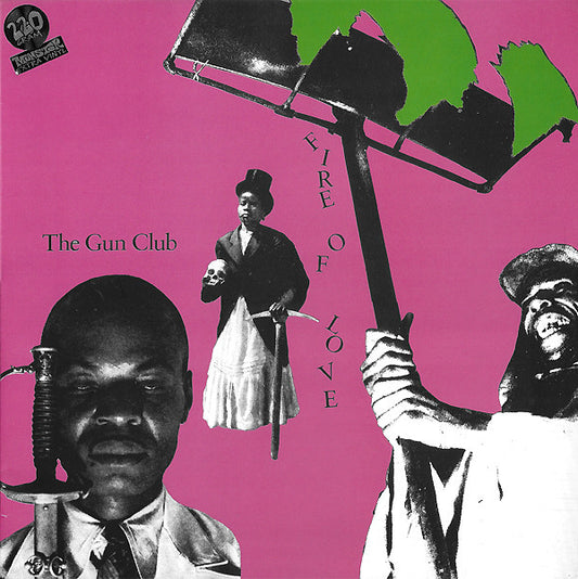 The Gun Club : Fire Of Love (LP, Album, RE, 220)