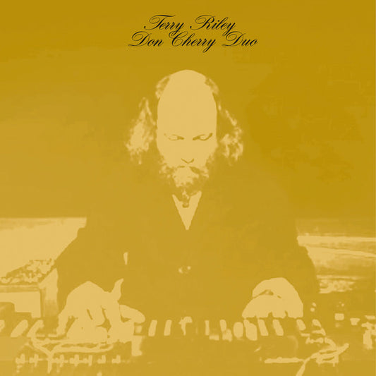 Terry Riley, Don Cherry : Terry Riley Don Cherry Duo (LP, Album, Ltd, RE, RM)