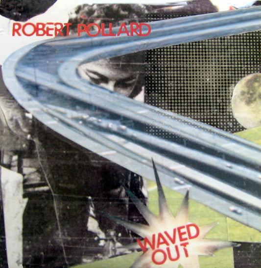 Robert Pollard : Waved Out (LP, Album, RE, Blu)