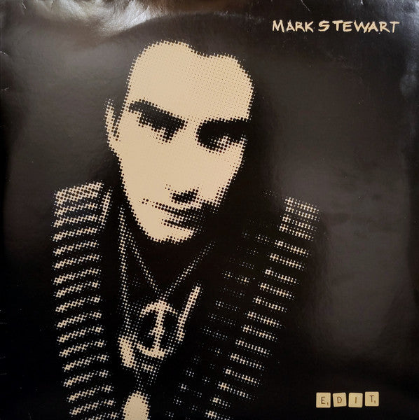 Mark Stewart : Edit (2xLP, Album)