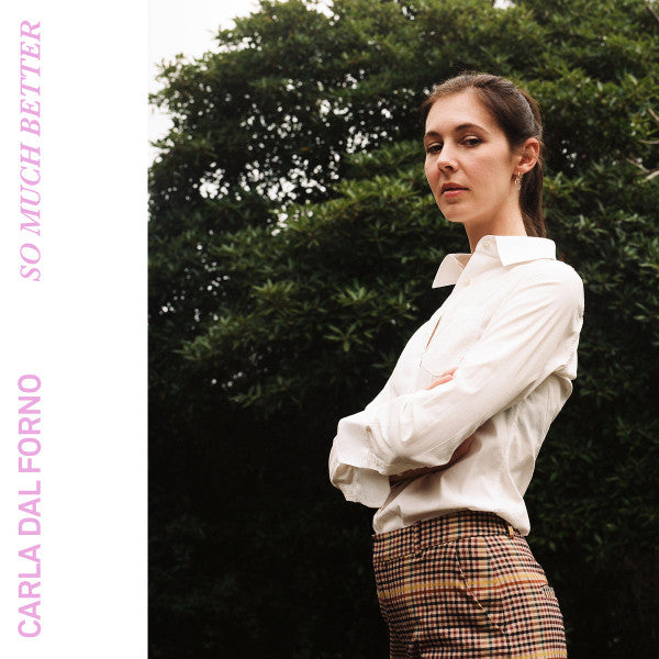 Carla dal Forno : So Much Better (7", Single)
