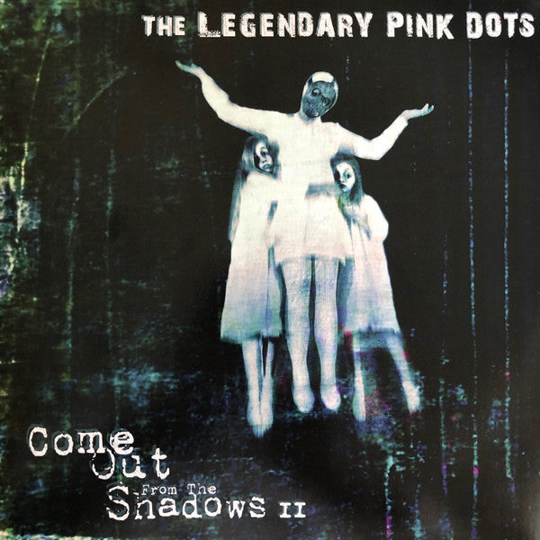 The Legendary Pink Dots : Come Out From The Shadows II (2xLP, Album, Ltd, RE, Whi)