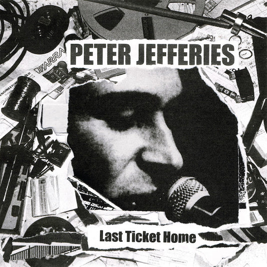 Peter Jefferies : Last Ticket Home (LP, Comp)