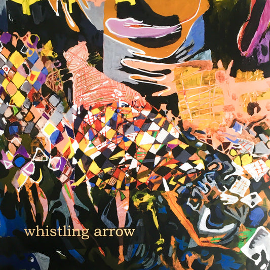 Whistling Arrow : Whistling Arrow (12", Album, Ltd, Col)