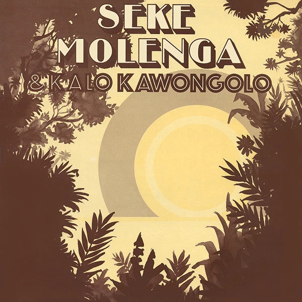 Seke Molenga & Kalo Kawongolo : Seke Molenga & Kalo Kawongolo (LP, Album, RE)