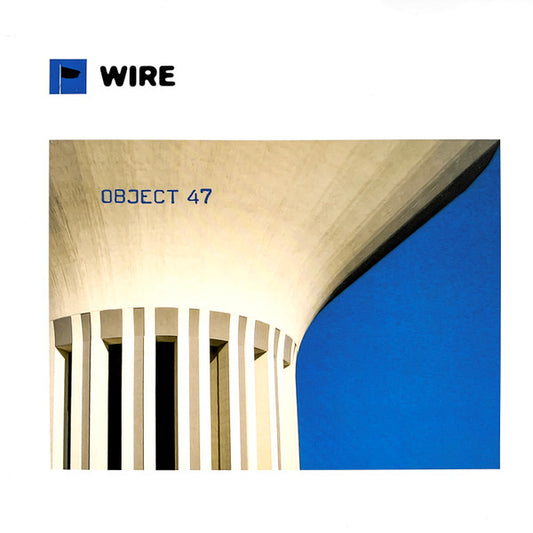 Wire : Object 47 (LP, Album, Ltd + 12", EP)