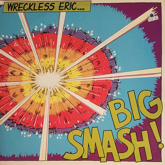 Wreckless Eric : Big Smash! (2xLP, Album, Gat)