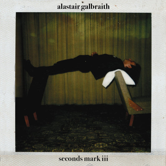 Alastair Galbraith : Seconds Mark III (LP, Album)