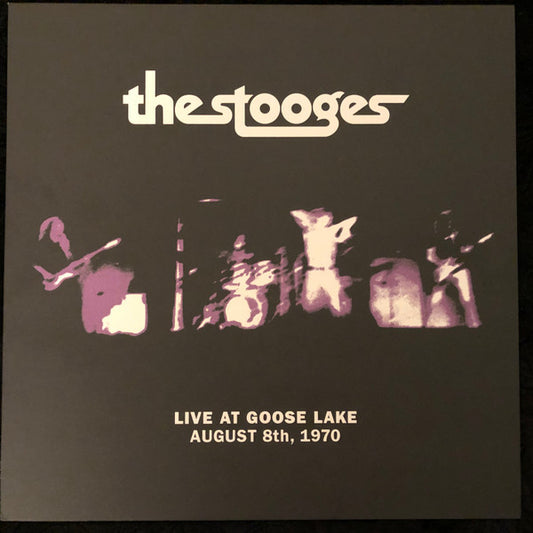 The Stooges : Live At Goose Lake August 8th, 1970 (LP)