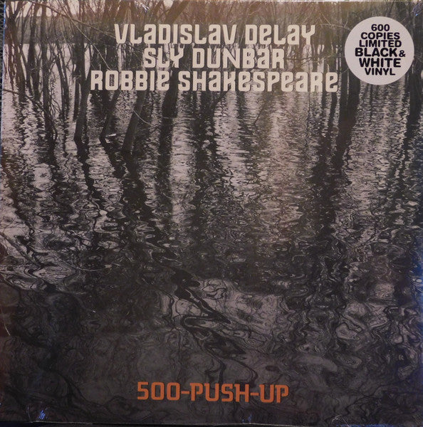 Vladislav Delay, Sly Dunbar, Robbie Shakespeare : 500-Push-Up (LP, Album, Ltd, Bla)