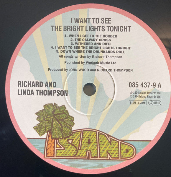 Richard And Linda Thompson* : I Want To See The Bright Lights Tonight (LP, Album, RE, 180)