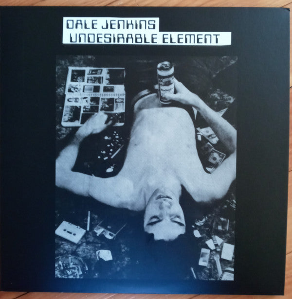Dale Jenkins : Undesirable Element (LP, Comp, RM)