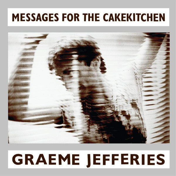 Graeme Jefferies : Messages For The Cakekitchen (LP, Album, Ltd, RE)