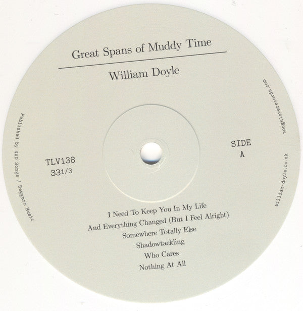 William Doyle : Great Spans Of Muddy Time (LP, Album, Ltd, Whi)