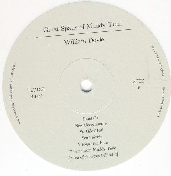 William Doyle : Great Spans Of Muddy Time (LP, Album, Ltd, Whi)