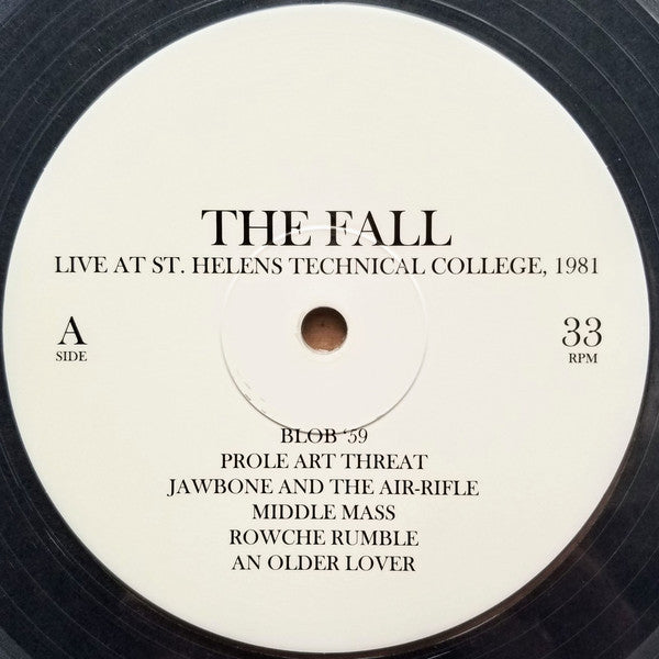 The Fall : Live At St. Helens Technical College, 1981 (LP, Album + 7")